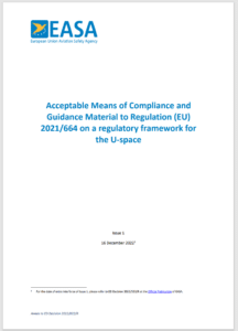 Acceptable Means of Compliance and Guidance Material to Regulation (EU) 2021/664 on a regulatory framework for the U-space