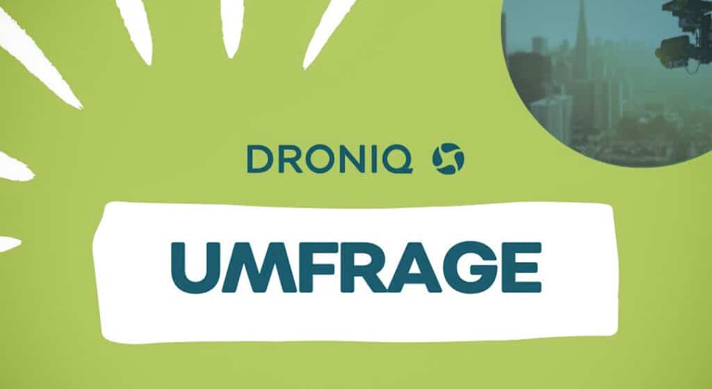 Droniq | Umfrage zur Betriebsgenehmigung von Drohnenflügen