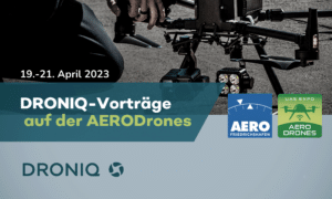 Droniq-Vorträge auf der AERODrones
