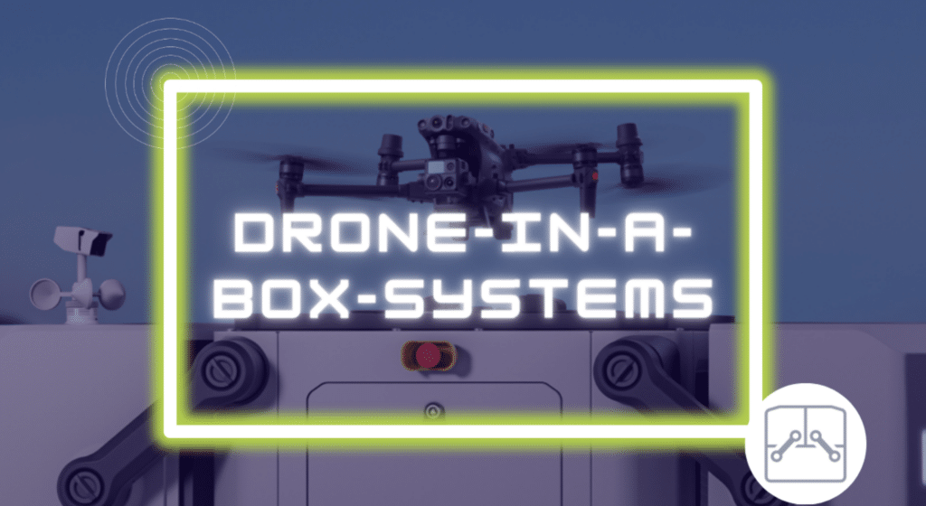 Erklärfilm Drone-in-a-box-Systeme