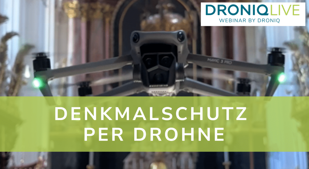 DRONIQlive | Denkmalschutz per Drohne